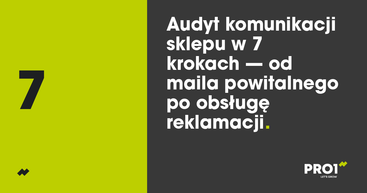 Audyt komunikacji sklepu w 7 krokach — od maila powitalnego po obsługę reklamacji