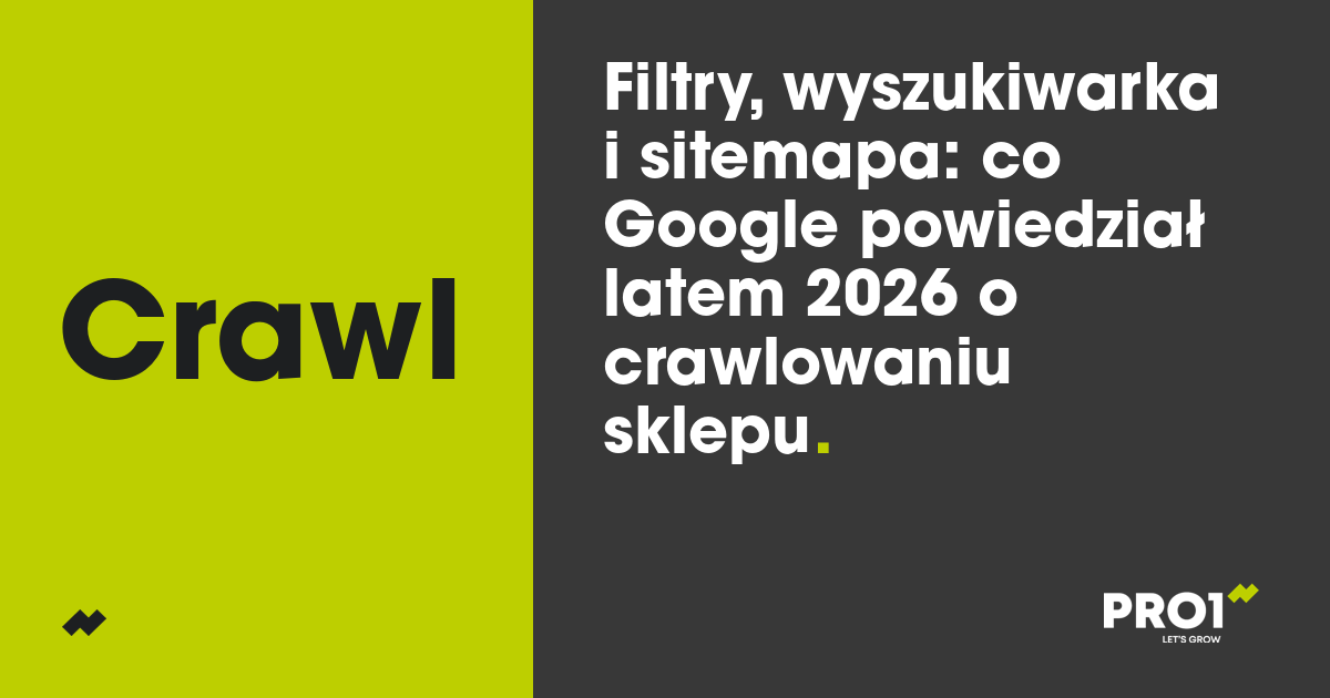 Filtry, wyszukiwarka i sitemapa: co Google powiedział latem 2026 o crawlowaniu sklepu