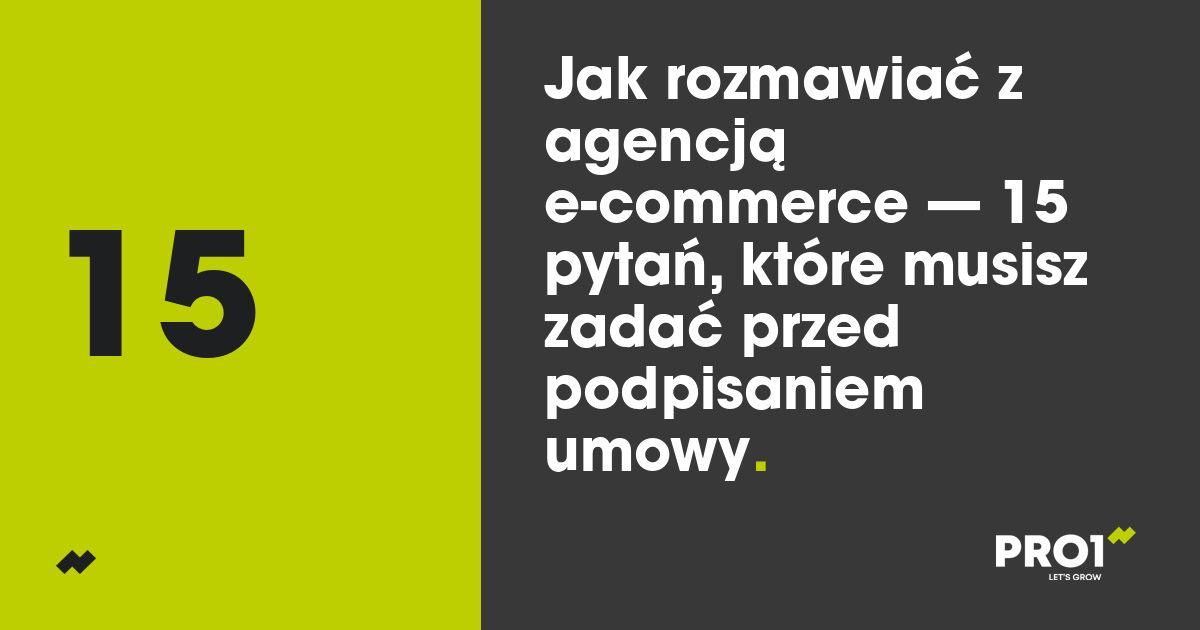 Jak rozmawiać z agencją e-commerce — 15 pytań, które musisz zadać przed podpisaniem umowy
