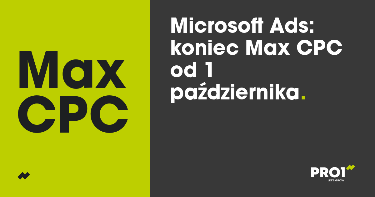 Od 1 października nie ustawisz już maksymalnego CPC w nowych kampaniach Microsoft Ads