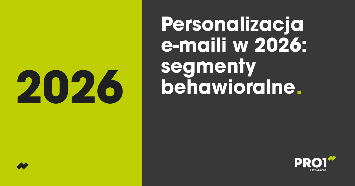 Personalizacja w e-mail marketingu w 2026: nie tylko 'Witaj, [imię]' — segmenty behawioralne i dynamiczne rekomendacje